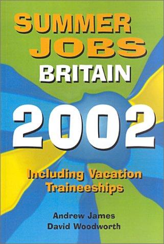 Summer Jobs in Britain 2002, Dir of (Summer Jobs Britain)