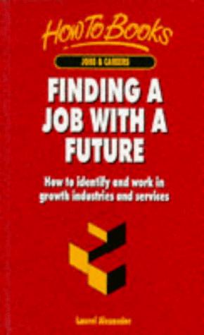 Finding a Job with a Future