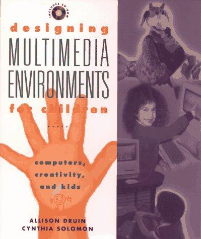 Designing multimedia environments for children