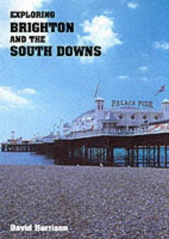 Exploring Brighton and the South Downs