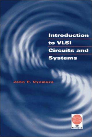 Introduction to VLSI circuits and systems