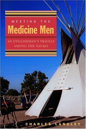 Meeting the Medicine Men