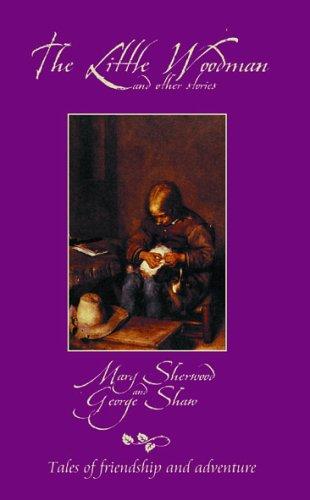 Little Woodman And Other Stories, The