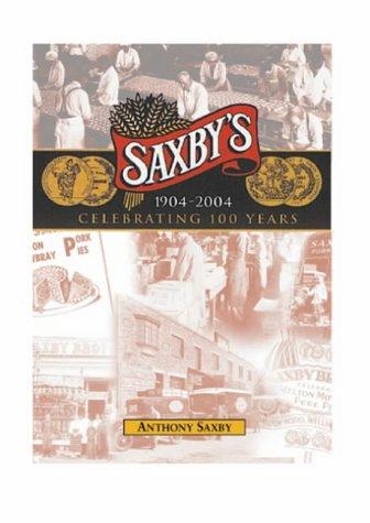 Saxby's 1904-2004 (Great British Companies)