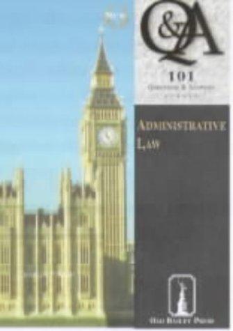 Administrative Law (101 Questions & Answers)