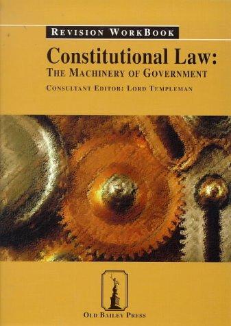 Constitutional Law: the Machinery of Government