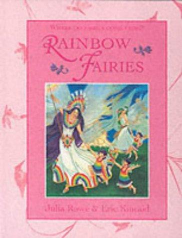 Rainbow Fairies (Where Do Fairies Come From?)