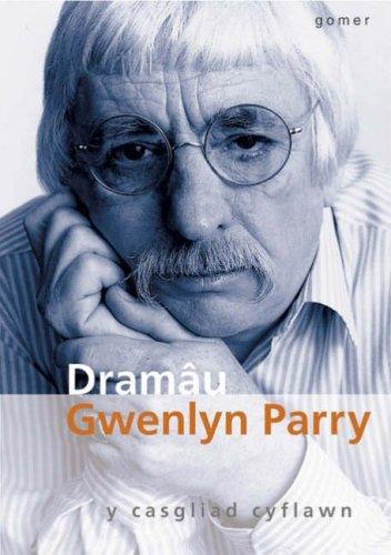 Dramâu Gwenlyn Parry