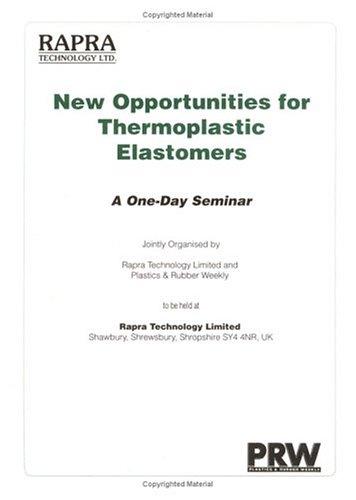 New Opportunities for Thermoplastic Elastomers 1996