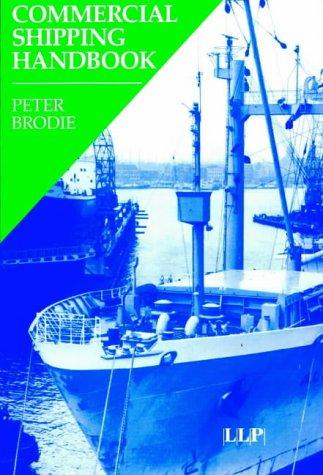 Commercial Shipping Handbook (Lloyd's Practical Shipping Guides)