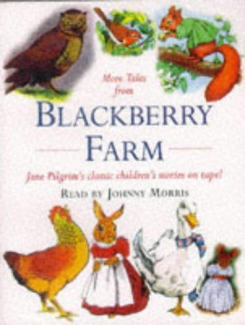 More Tales from Blackberry Farm