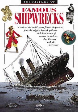 The History of Famous Shipwrecks