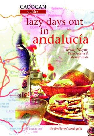Lazy Days Out in Andalucia