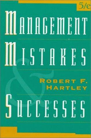 Management mistakes and successes