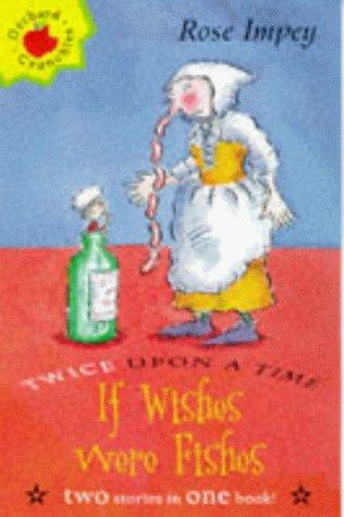 If Wishes Were Fishes (Twice Upon a Times)