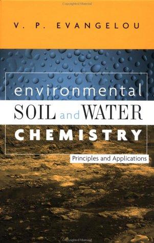 Environmental soil and water chemistry