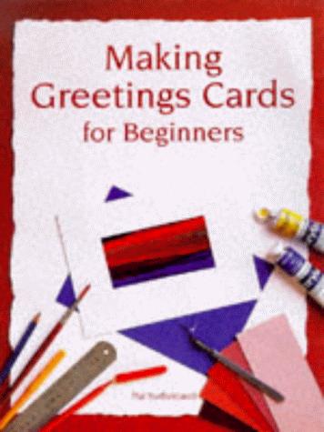 Making Greetings Cards for Beginners
