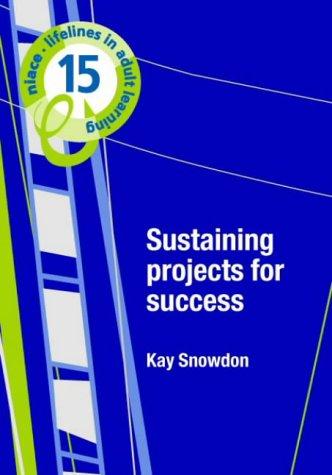 Sustaining Projects for Success (Lifelines)
