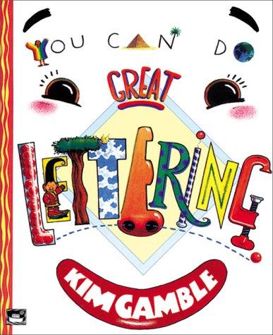 You Can Do Great Lettering (Little Ark Book)