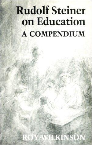 Rudolf Steiner on Education