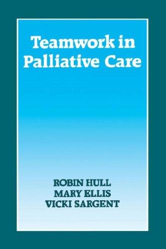 Teamwork in Palliative Care