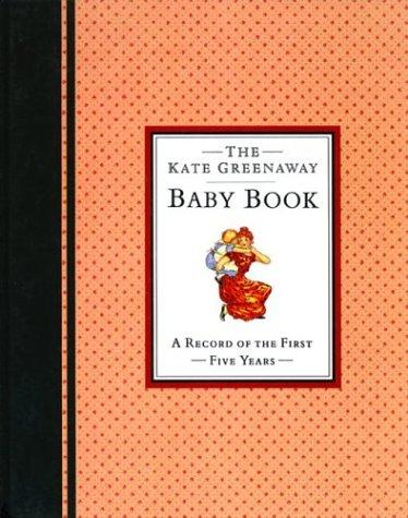 The Kate Greenaway Baby Book