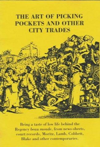 The Art of Picking Pockets and Other City Trades