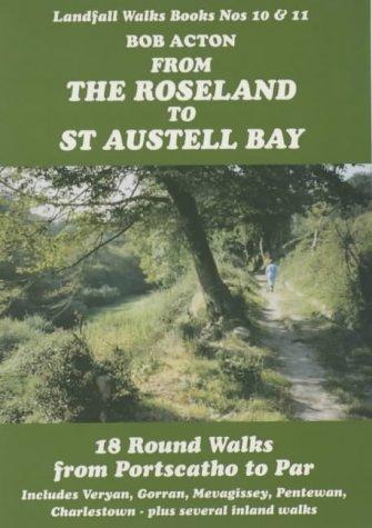 From the Roseland to St.Austell Bay (Landfall Walks Books)