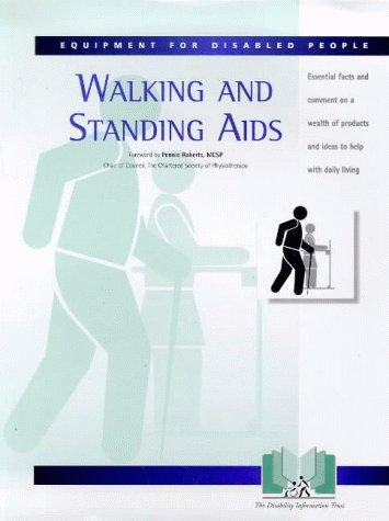 Walking and Standing Aids (Equipment for Disabled People)