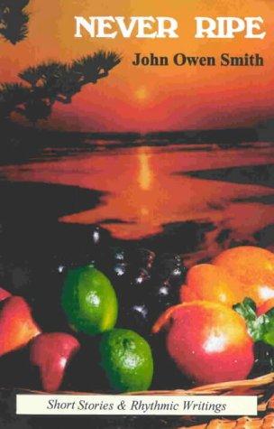 Never Ripe
