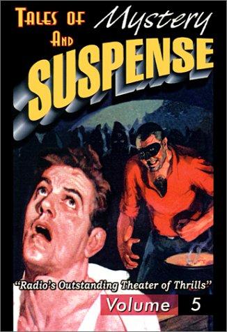 Tales of Mystery and Suspense, Volume 5
