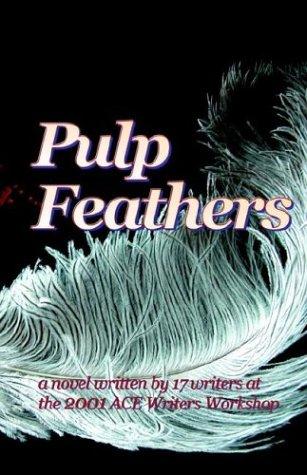 Pulp Feathers