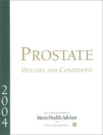 Prostate Diseases and Conditions 2004 Report