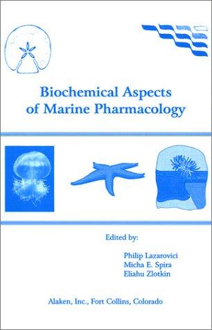 Biochemical Aspects of Marine Pharmacology