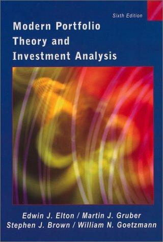 Modern portfolio theory and investment analysis
