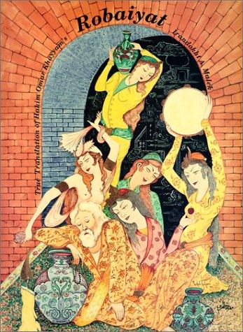 True Translation of Hakim Omar Khayyam's Robaiyat