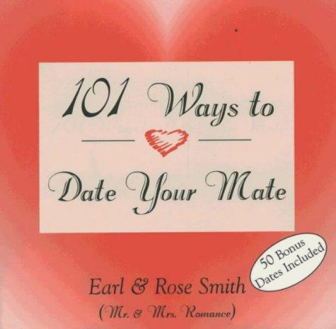 101 Ways to Date Your Mate