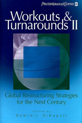 Workouts & turnarounds II