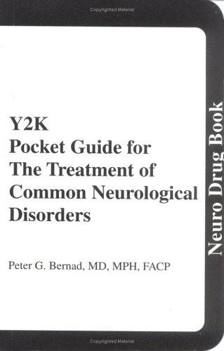 Y2K Pocket Guide for the Treatment of Common Neurological Disorders