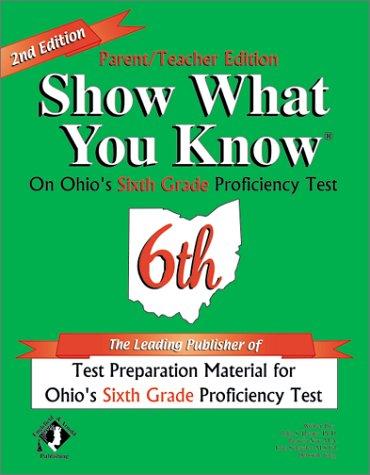 Show What You Know on Ohio's Sixth Grade Proficiency Test