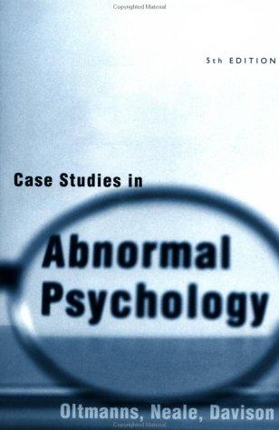 Case studies in abnormal psychology