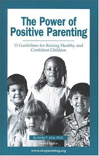 The Power of Positive Parenting