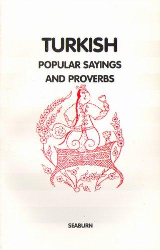 Popular Turkish Sayings And Proverbs 2nd Edition
