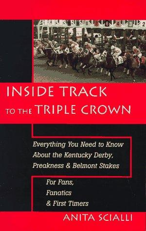 Inside Track to the Triple Crown
