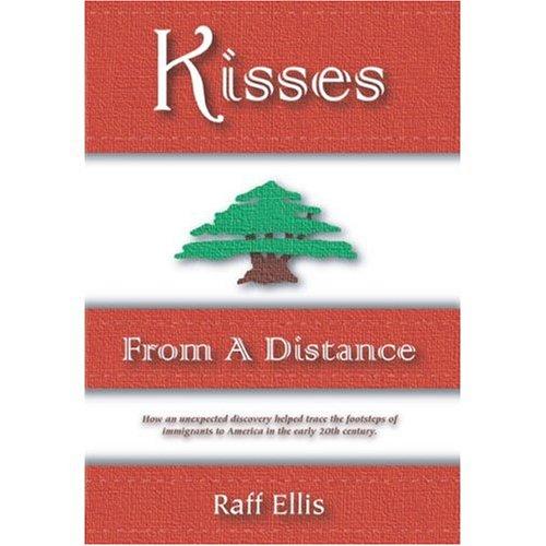 Kisses From a Distance (Bridge Between the Cultures) (Bridge Between the Cultures)