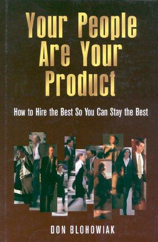 Your People Are Your Product