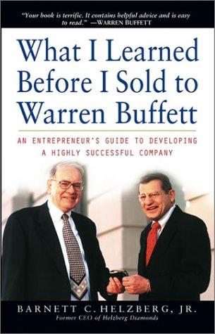 What I learned before I sold to Warren Buffett