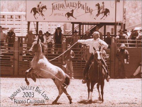 Jordan Valley Big Loop 2003 Rodeo Calendar