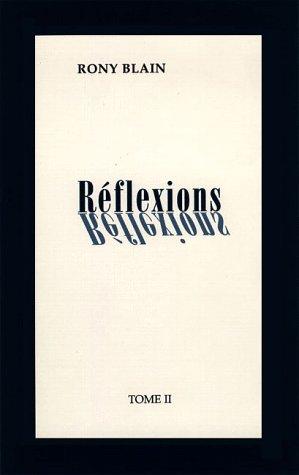 Reflexions Tome II (French text)