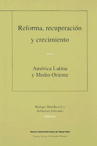 Reforma, recuperación y crecimiento